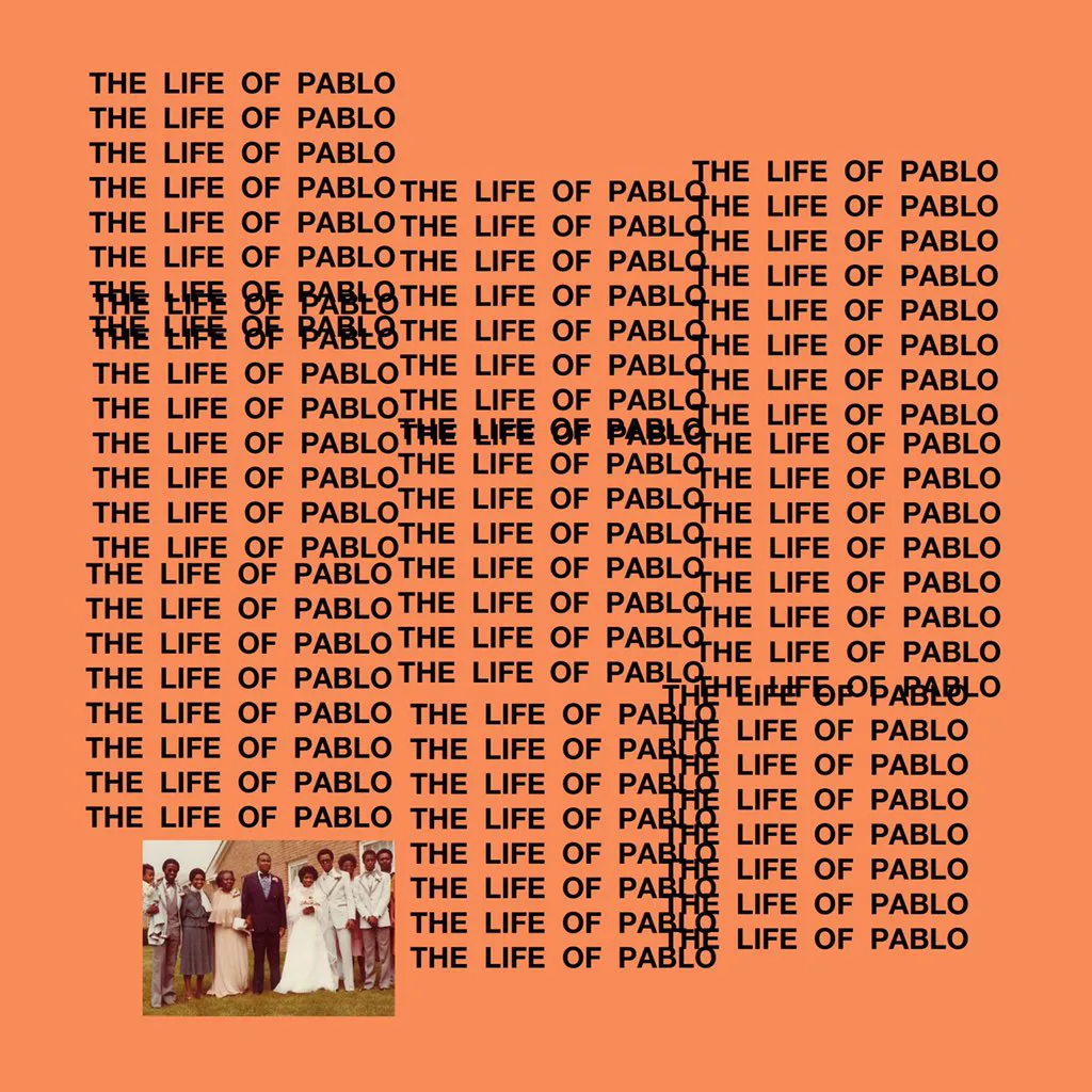 the life of pablo