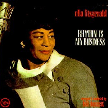 ELLA FITZGERAL Rhythm Is My Business - 1962